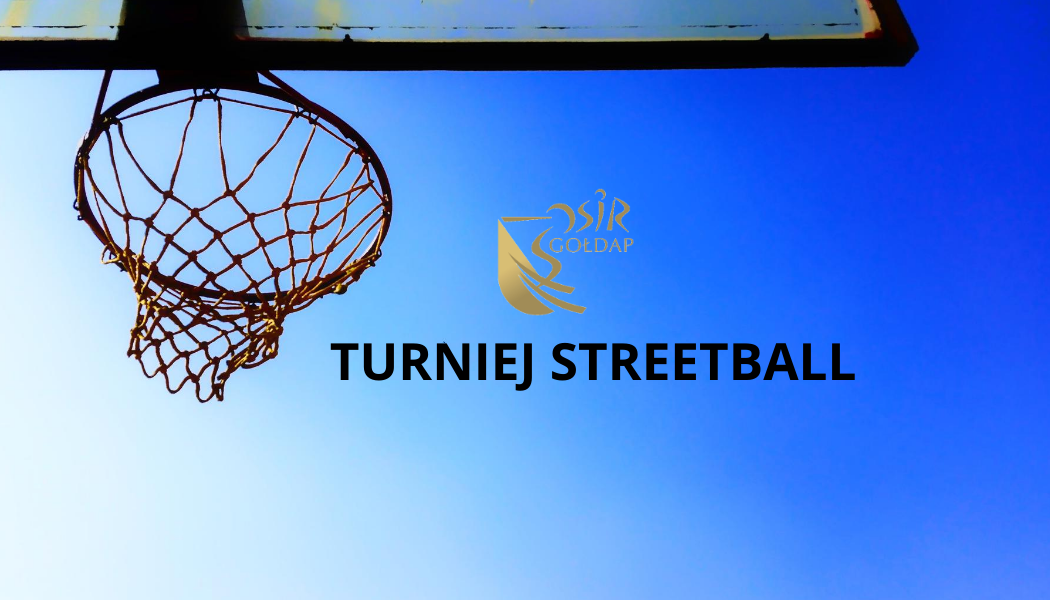 TURNIEJ STREETBALL