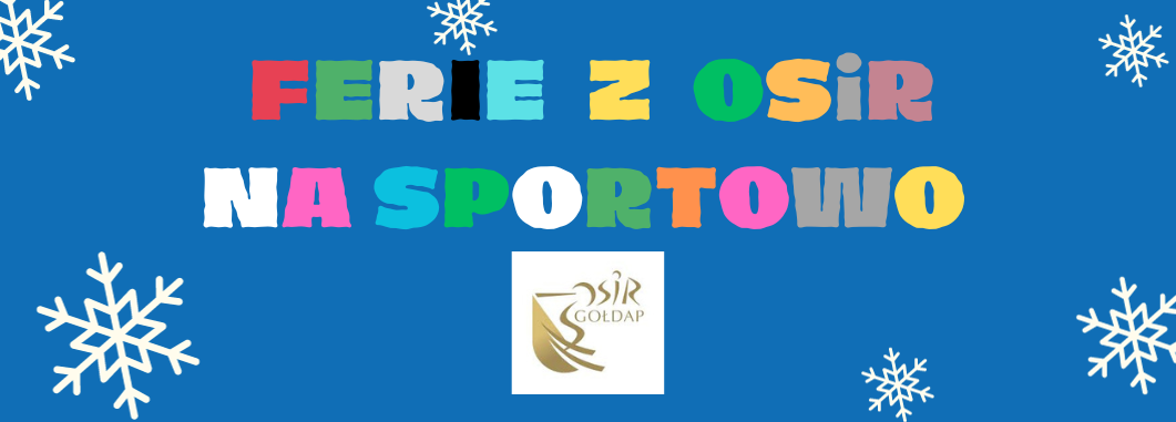 FERIE Z OSiR NA SPORTOWO