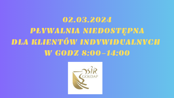 02.03.2024 PŁYWALNIA NIEDOSTĘPNA DLA KLIENTÓW INDYWIDUALNYCH W GODZ 800-1400 (1)