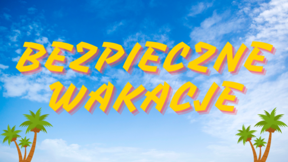 BEZPIECZNE-WAKACJE-3