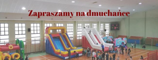 Zapraszamy na dmuchańce